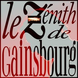 Le Zénith de Gainsbourg - Serge Gainsbourg