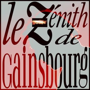 Le Zénith de Gainsbourg - Serge Gainsbourg