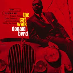 The Cat Walk - Donald Byrd