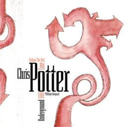 Follow The Red Line - Live At The Village Vanguard - Chris Potter