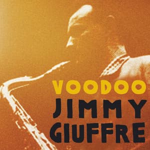 Voodoo - Jimmy Giuffre
