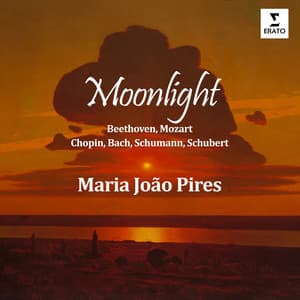 "Moonlight" - Beethoven, Mozart, Chopin, Bach, Schumann, Schubert - Maria João Pires