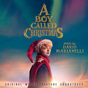 A Boy Called Christmas - Dario Marianelli