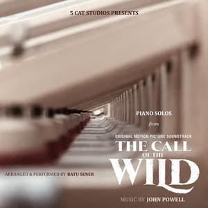 Piano Solos from "The Call of the Wild" - John Powell