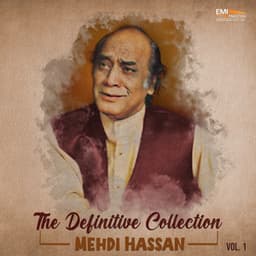 The Definitive Collection, Vol. 1 - Mehdi Hassan