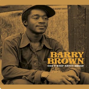 Can't Stop Natty Dread - Barry Brown