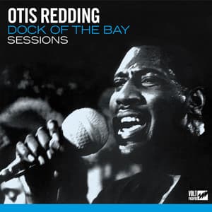 Dock of the Bay Sessions - Otis Redding