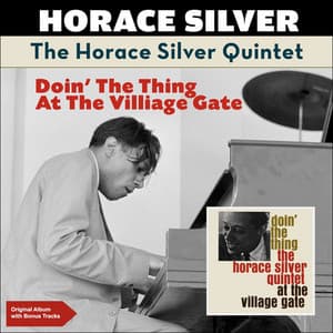 Doin' the Thing - Horace Silver Quintet