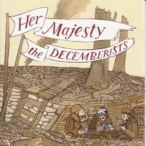 Her Majesty The Decemberists - The Decemberists