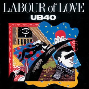Labour Of Love - UB40