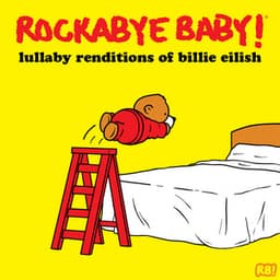 Lullaby Renditions of Billie Eilish
