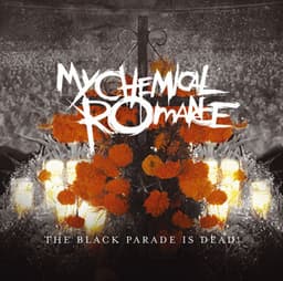 The Black Parade Is Dead! - My Chemical Romance