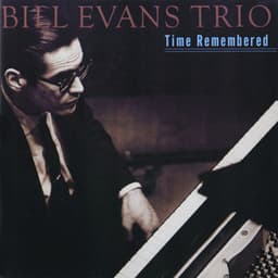 Time Remembered - Bill Evans Trio
