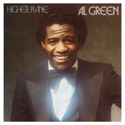 Higher Plane - Al Green