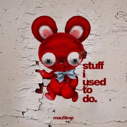 stuff i used to do - deadmau5