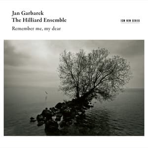 Remember Me, My Dear - Jan Garbarek