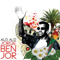 Alô alô Jorge Ben Jor - Jorge Ben Jor