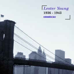 Columbia Jazz - Lester Young