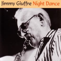 Night Dance - Jimmy Giuffre