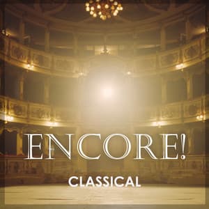"Encore - Classical" - Ludwig van Beethoven