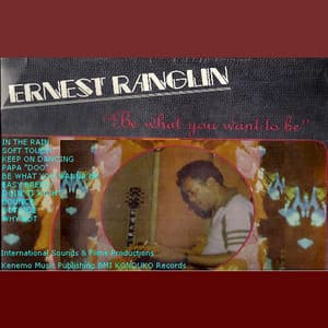 Be What You Wanna Be - Ernest Ranglin