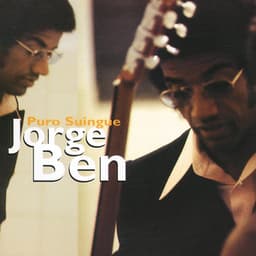 Puro Suingue - Jorge Ben Jor