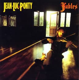 Fables - Jean-Luc Ponty