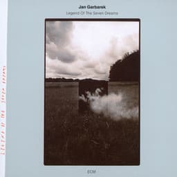 Legend Of The Seven Dreams - Jan Garbarek