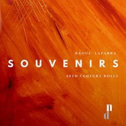"Souvenirs" - 20th Century Classical Piano Rolls - Raoul Laparra