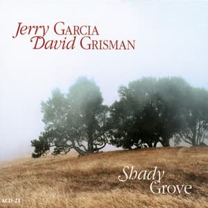 Shady Grove - Jerry Garcia