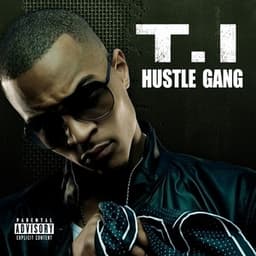 Hustle Gang - T.I.