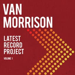 Latest Record Project Volume I - Van Morrison