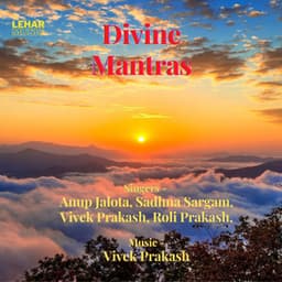 Divine Mantras - Sadhana Sargam