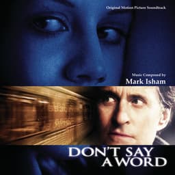 Don't Say A Word - Mark Isham