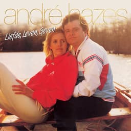 Liefde, Leven, Geven - Andre Hazes