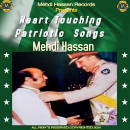 Patriotic Songs - Mehdi Hassan