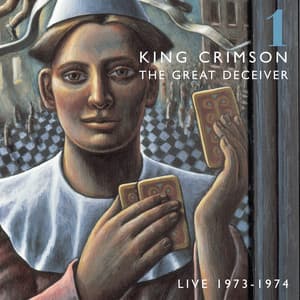 The Great Deceiver - King Crimson