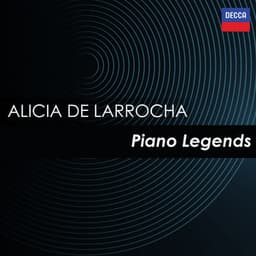 "Alicia de Larrocha" - Piano Legends - Alicia de Larrocha