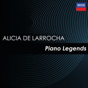 "Alicia de Larrocha" - Piano Legends - Alicia de Larrocha