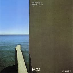 Watercolors - Pat Metheny