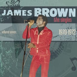 The Singles Vol. 7: 1970-1972 - James Brown