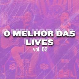 O Melhor das Lives, Vol. 2 - Bruno & Marrone