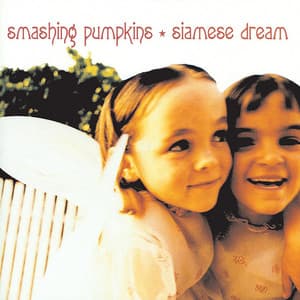 Siamese Dream - The Smashing Pumpkins
