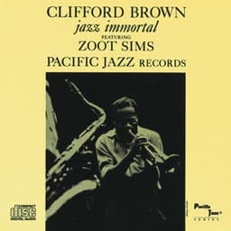 Jazz Immortal - Clifford Brown
