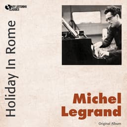 Holiday In Rome - Michel Legrand
