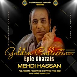 Golden Collection - Mehdi Hassan