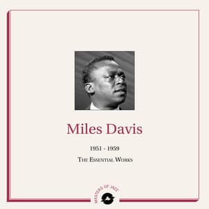 1951-1959 The Essential Works - Miles Davis