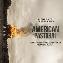 American Pastoral - Alexandre Desplat