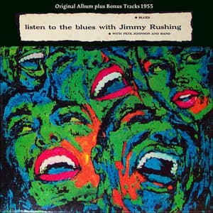 Listen to the Blues - Jimmy Rushing