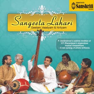 Sangeeta Lahari - Geetam, Vaadyam & Nrityam - Unnikrishnan